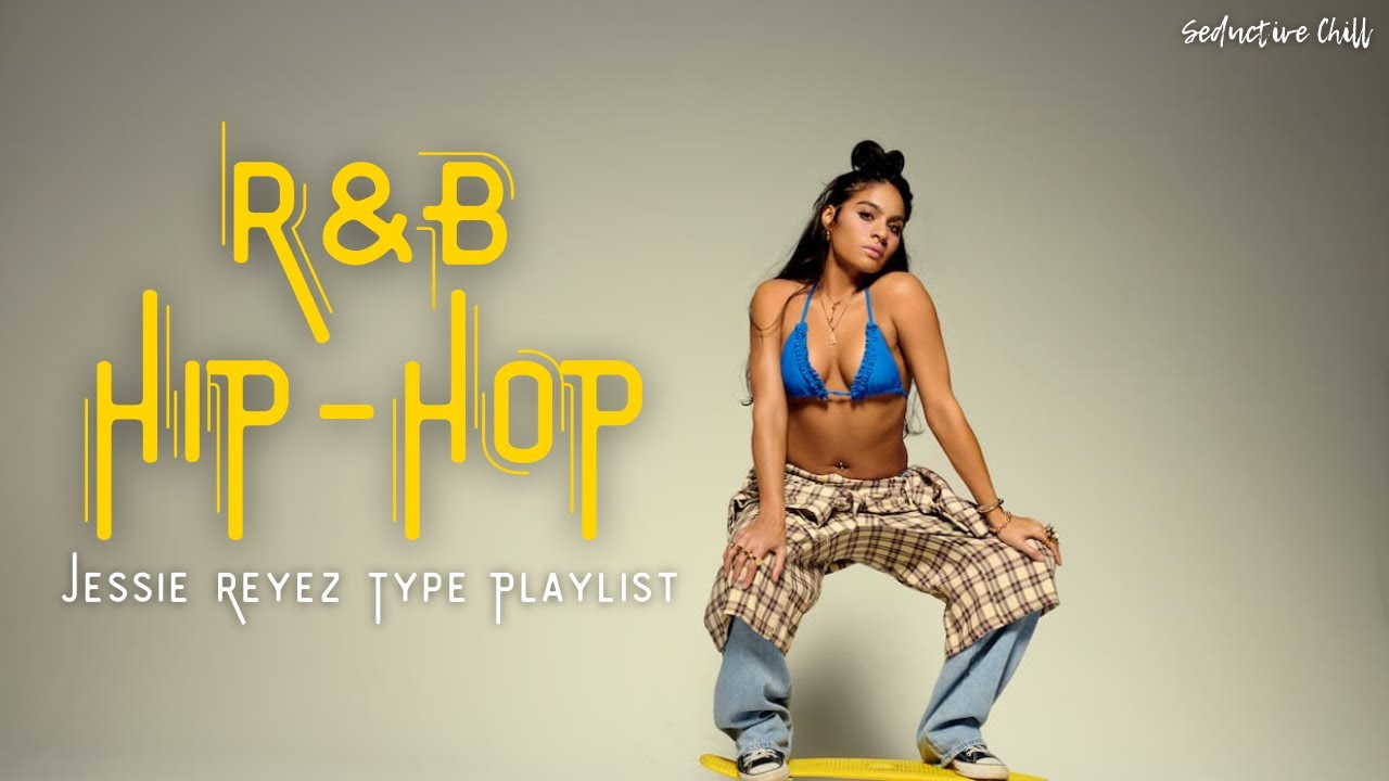 RNB HIP HOP MIX | R&B HIP HOP MIX FT ELLA MIA, H.E.R, CHRIS BROWN, SZA, JESSIE REYEZ, JHENE AIKO