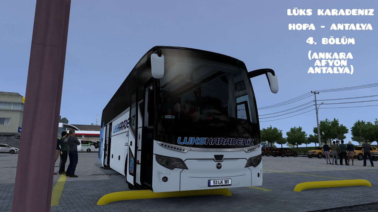 Lüks Karadeniz / Hopa - Antalya Otobüs Yolculuğu 4. Bölüm / Hvt Mods Temsa Maraton Ets 2 Mod