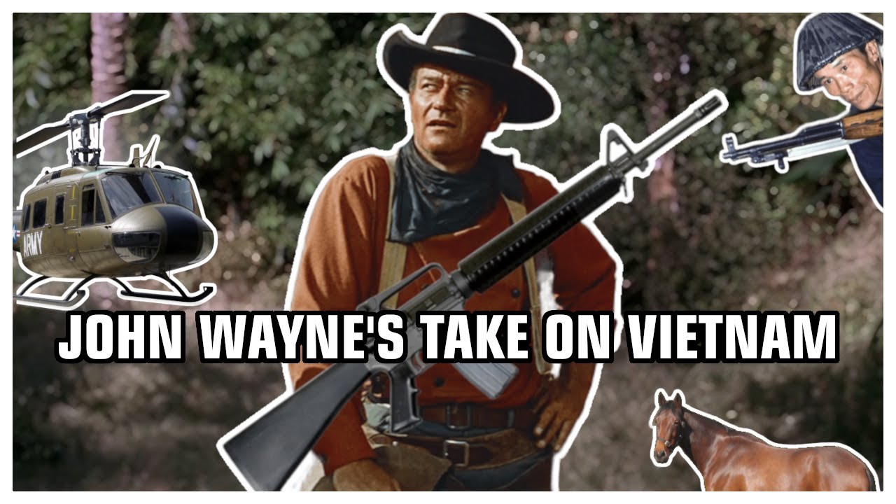 The Green Berets: John Wayne's Cowboys and Indians Joyride in Vietnam