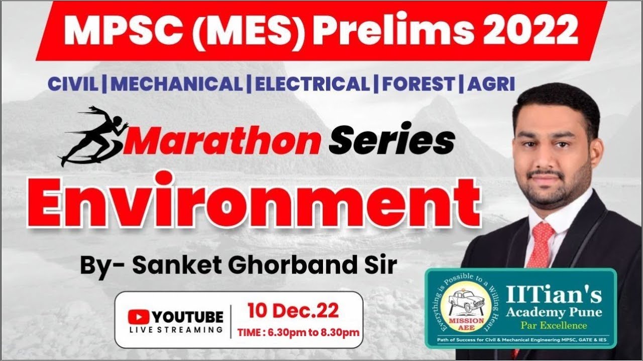 ENVIRONMENT - MARATHON SERIES by Sanket Ghorband Sir - IITian's Academy Pune