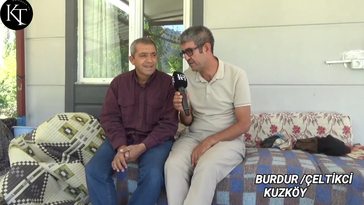 BURDUR/ÇELTİKCİ/KUZKÖY  KÖYLÜLER İLE SOHBETLER