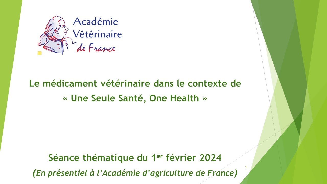 1/02/2024 : Le médicament vétérinaire dans le contexte de 