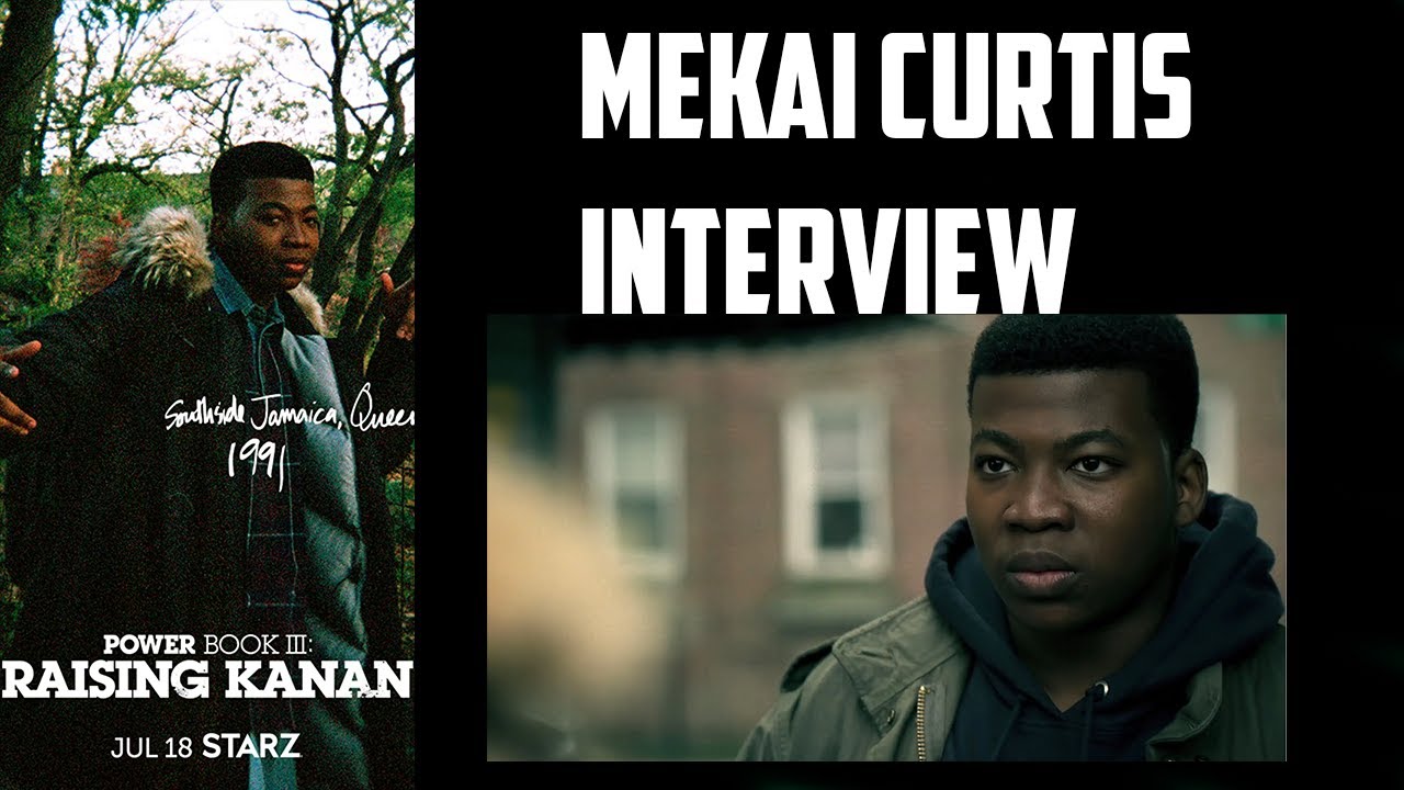 Mekai Curtis Interview - Powerbook III: Raising Kane STARZ