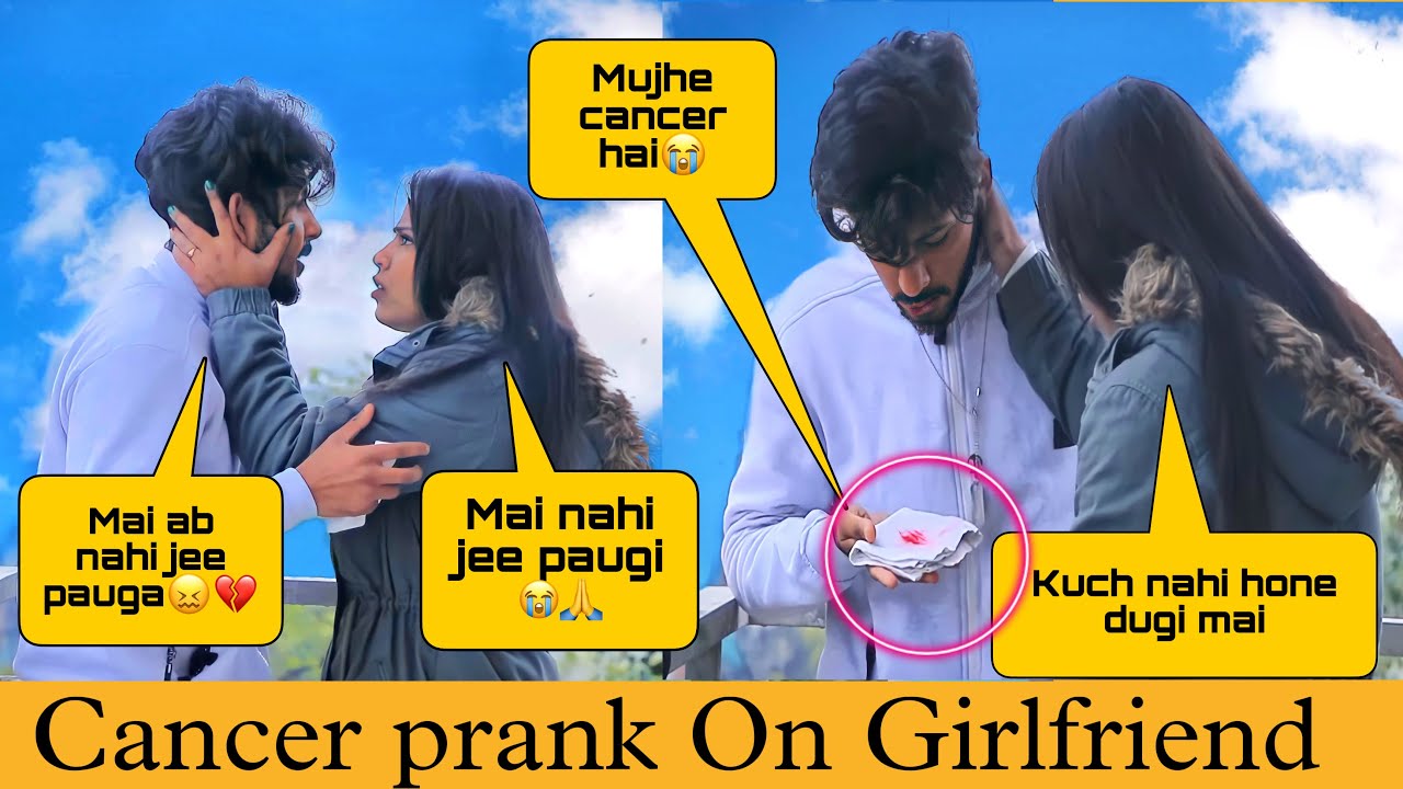 Prank On Girlfriend || C*ncer Prank || QISMAT || Gone Emotional || She cried || Desi Romance ||
