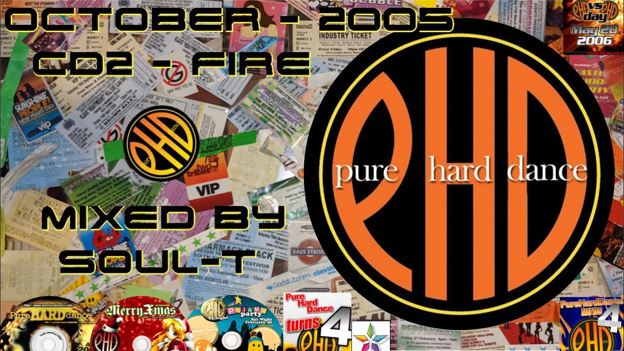 Pure Hard Dance - PHD October 2005 CD2 Fire - Mixed by Soul-T
