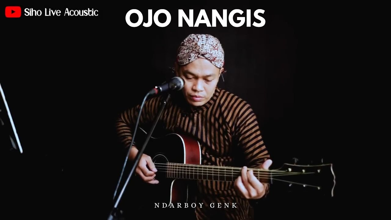 OJO NANGIS - NDARBOY GENK || SIHO (LIVE ACOUSTIC COVER)