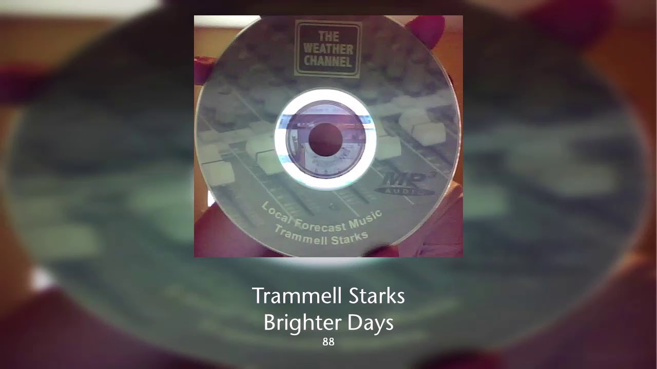 Trammell Starks - Brighter Days