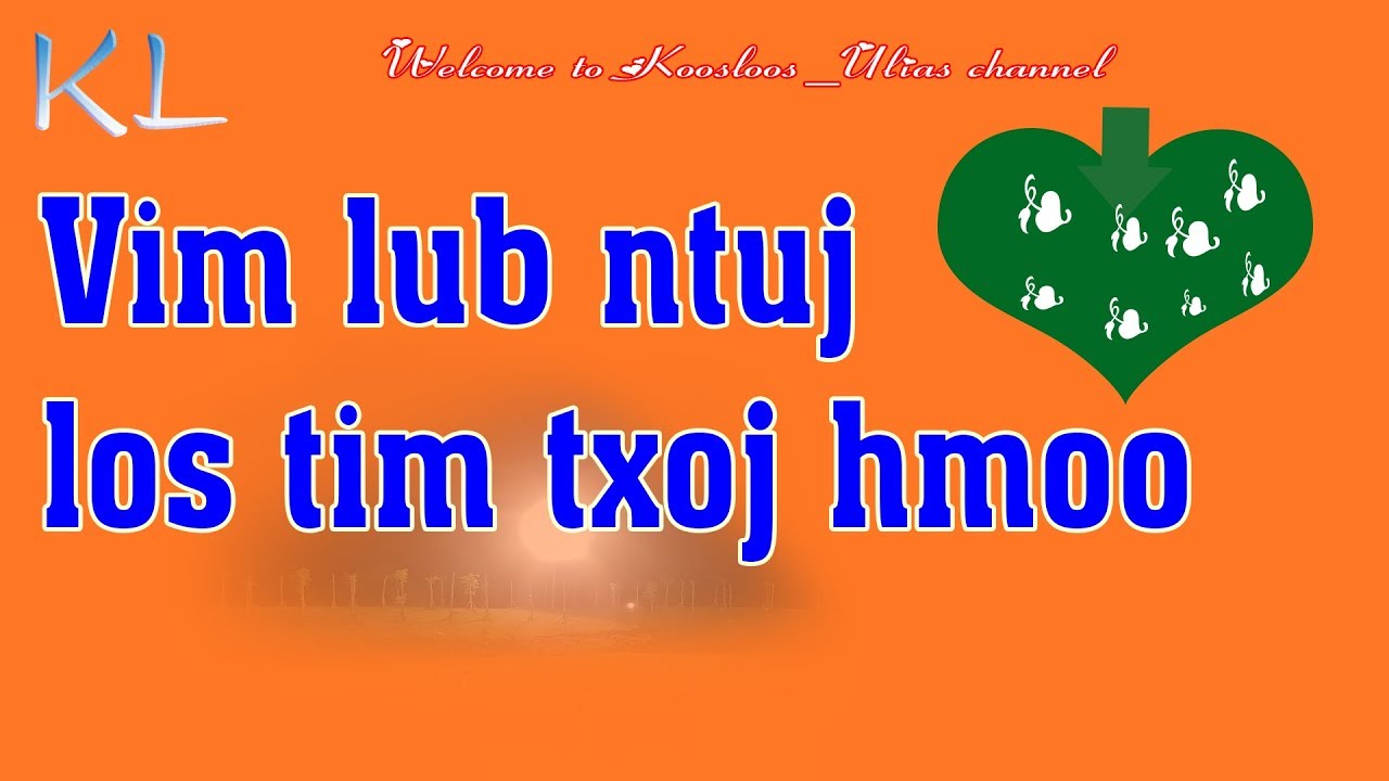 Vim lub ntuj los tim txoj hmoo 9/1/2019