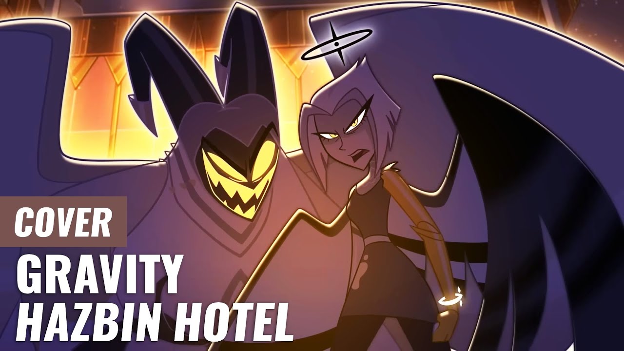 'GRAVITY' Hazbin Hotel | Cover en espa&ntilde;ol ft. @RayH707