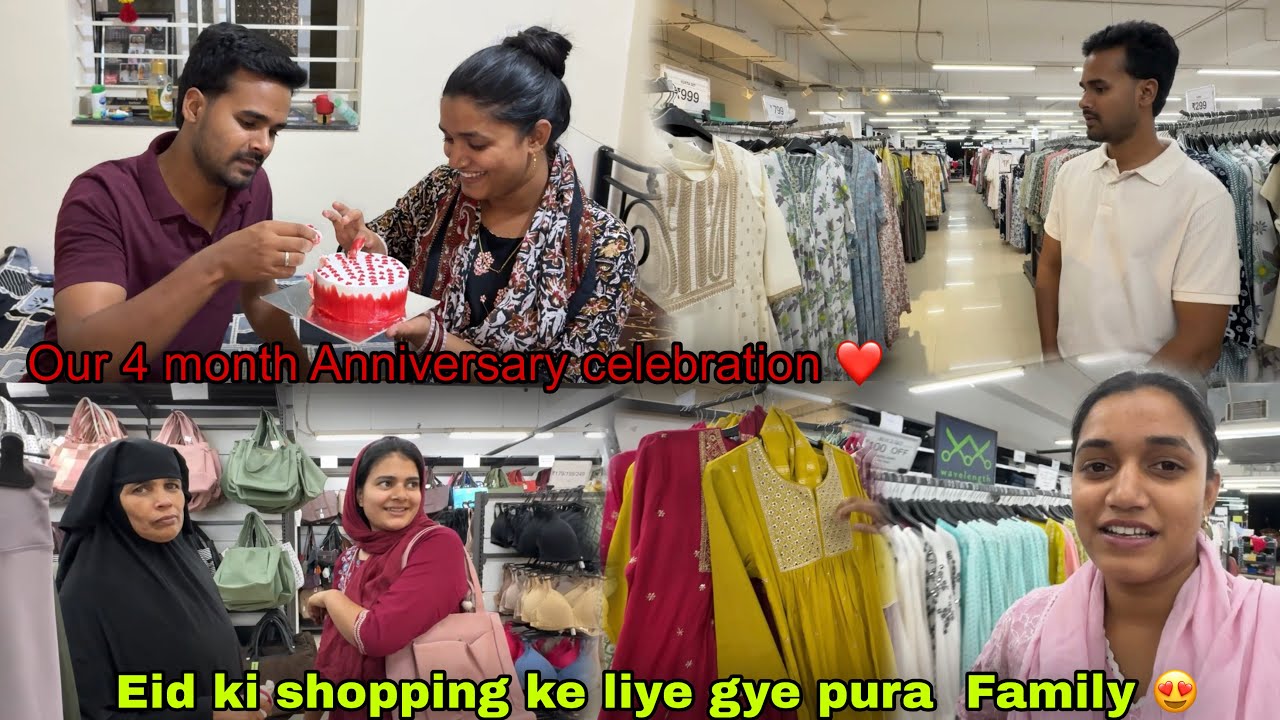 First Eid ki shopping 🛍️ Our 4 month Anniversary celebration 🥳 