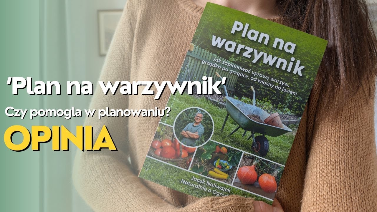 'PLAN NA WARZYWNIK' PLANOWANIE PIERWSZEGO WARZYWNIKA, CZY BYŁA POMOCNA?