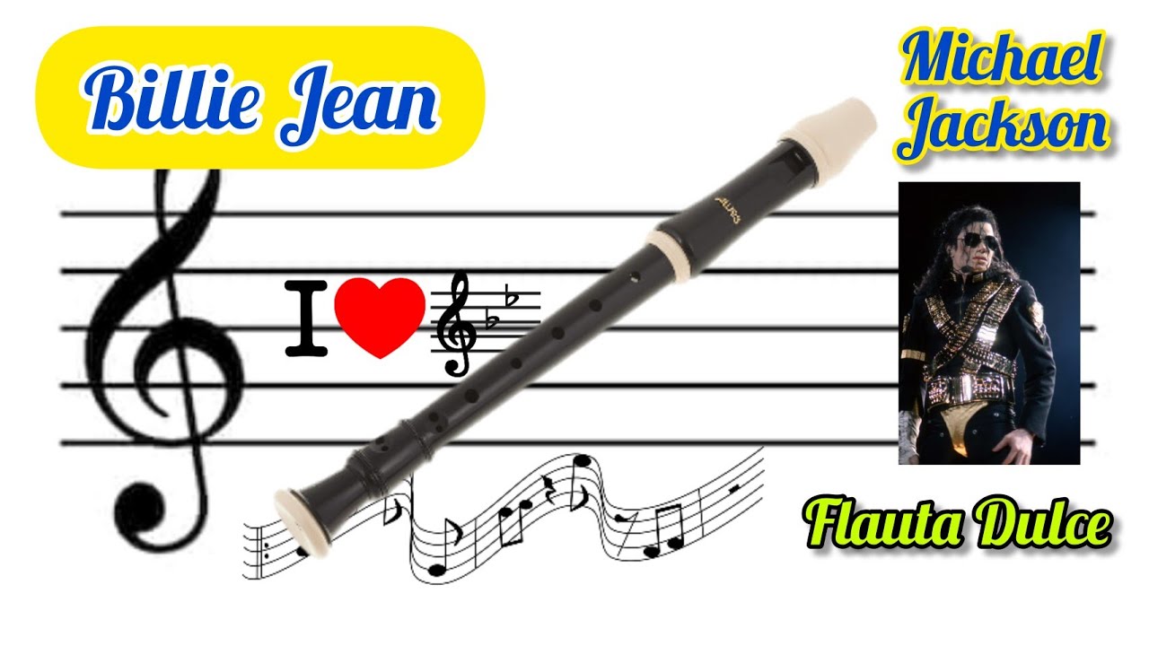 Billie Jean en Flauta dulce fácil con notas de Michael Jackson.