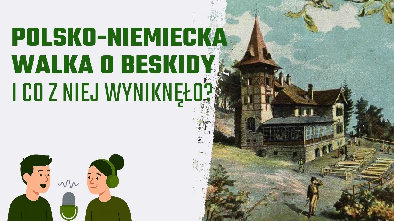 Wojna o Beskidy | Porozmawiajmy o... #5
