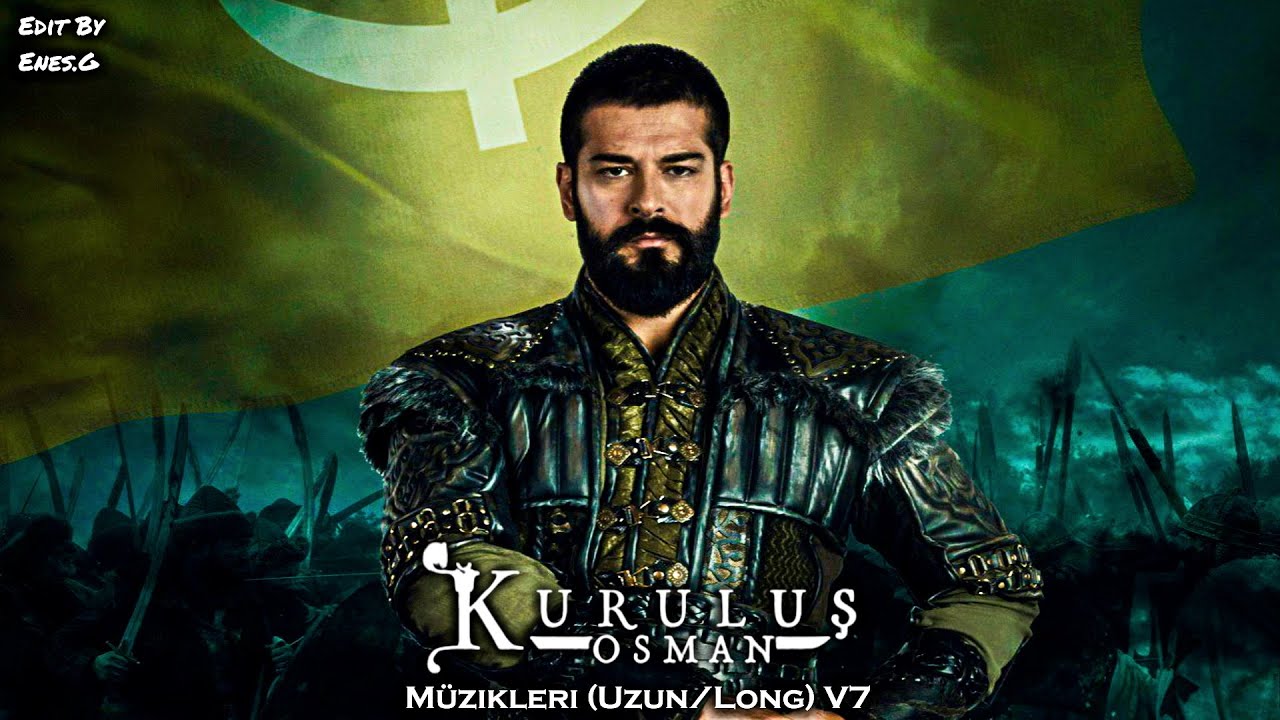 Kuruluş Osman Müzikleri | (Uzun / Long) V7