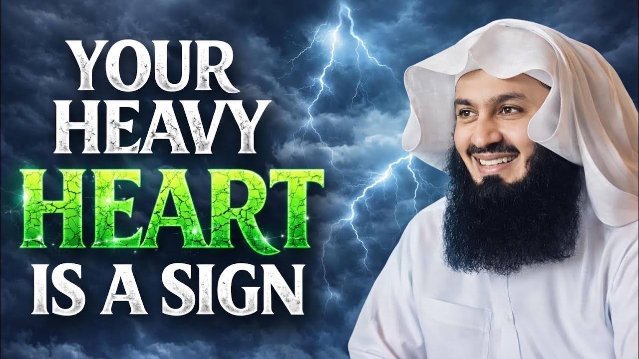 When Your Heart Is Heavy, That’s When Allah Is Closest | Mufti Menk 2026