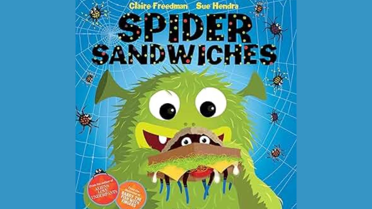 🕷️ Spider Sandwiches?! | Gross and Funny Storytime for Kids