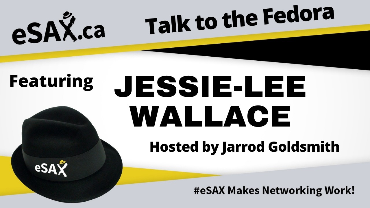 Leadership and Volunteerism featuring Jessie-Lee Wallace on Talk to the Fedora with Jarrod Goldsmith
