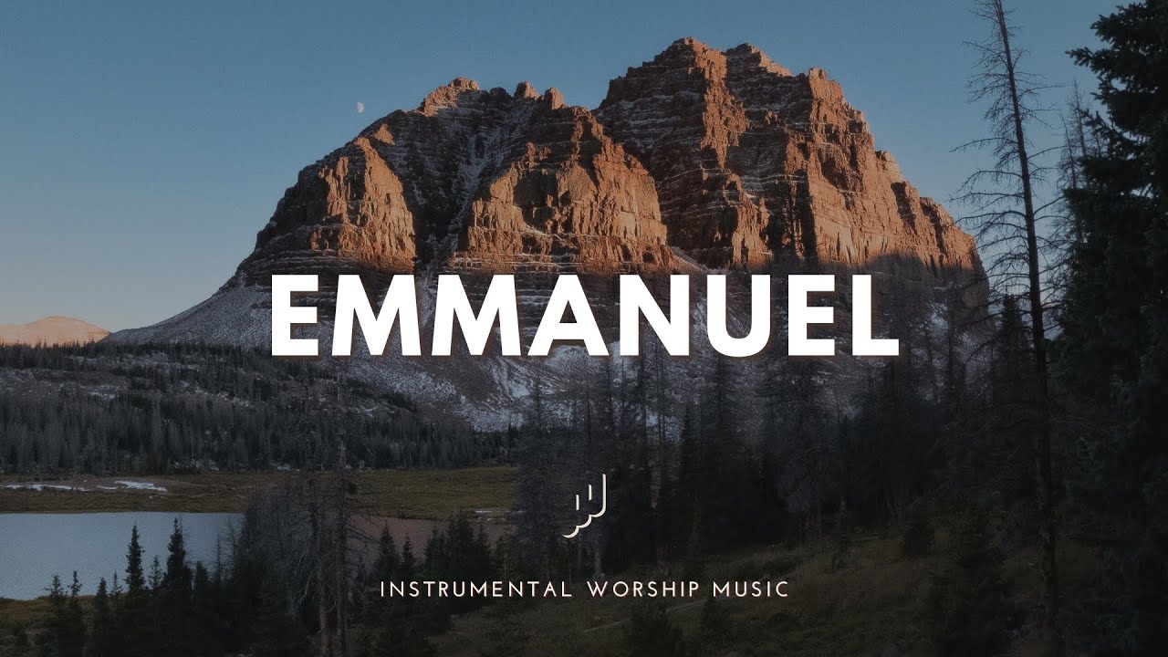 EMMANUEL: Instrumental Worship Music For Prayer