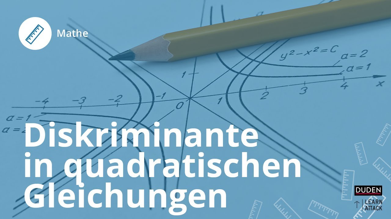Die Diskriminante in quadratischen Gleichungen – so nutzt du sie! | Mathe