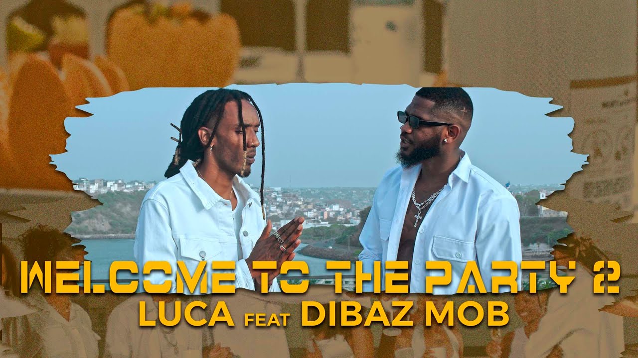 Luca - Welcome to the Party(Verson 2) feat @dibazmobofficial9305
