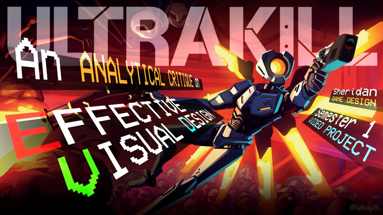 An Analysis on Ultrakill's Visual Design | Sheridan Game Design Video Project