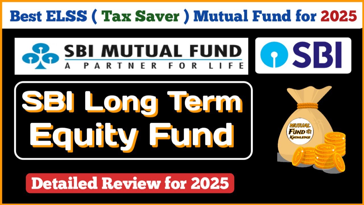 SBI Long Term Equity Fund | SBI Long Term Equity Fund Direct Growth | SBI ELSS Mutual Fund |