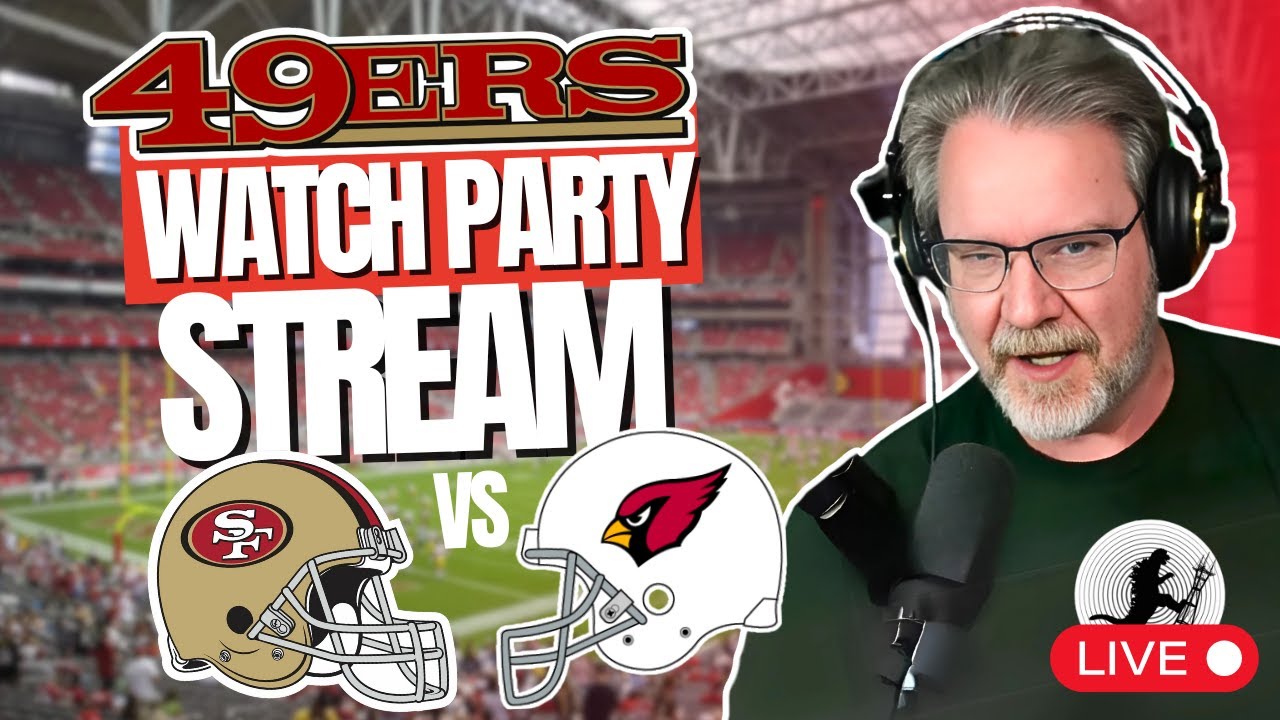 49ers vs. Cardinals Livestream Watch Party w/ Damon Bruce