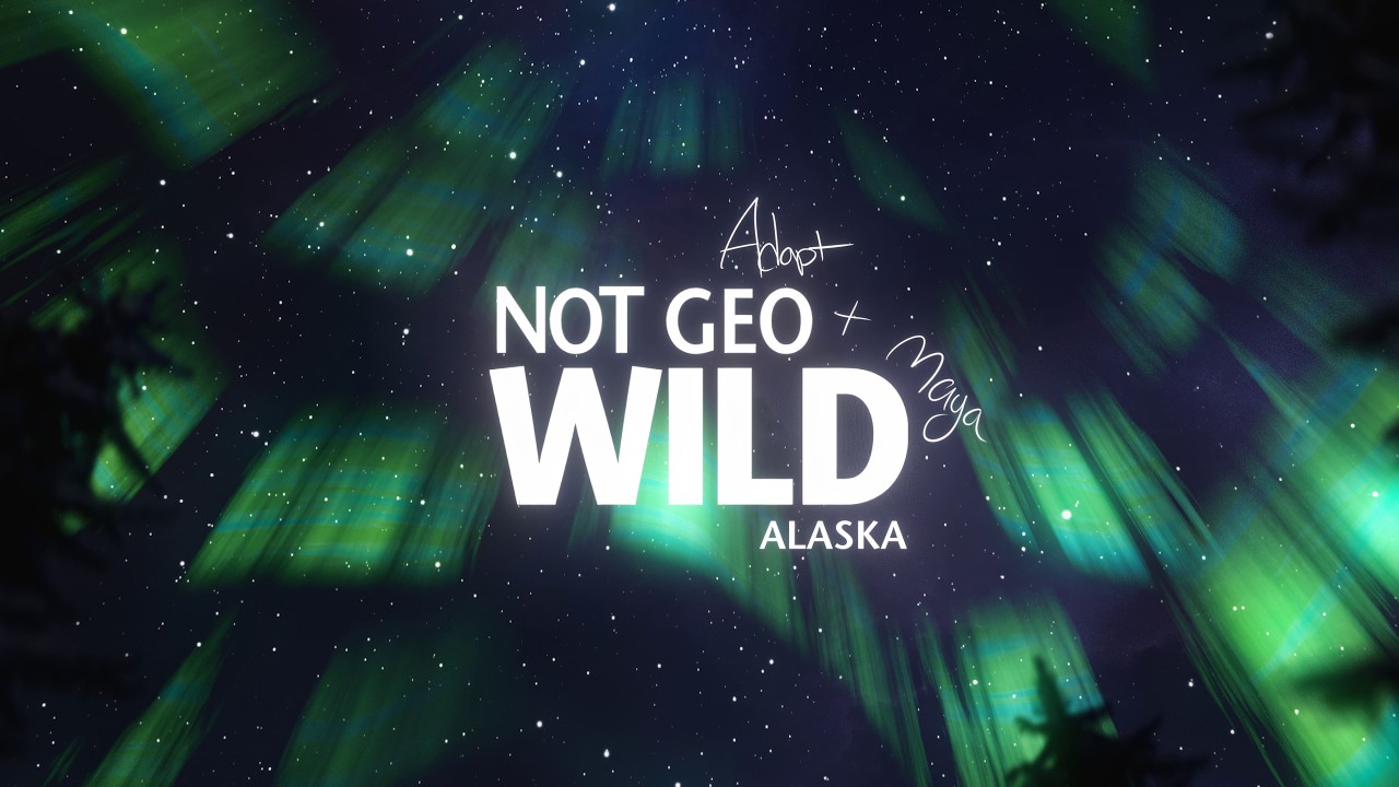 NOT GEO: Alaska with Adapt 🫎