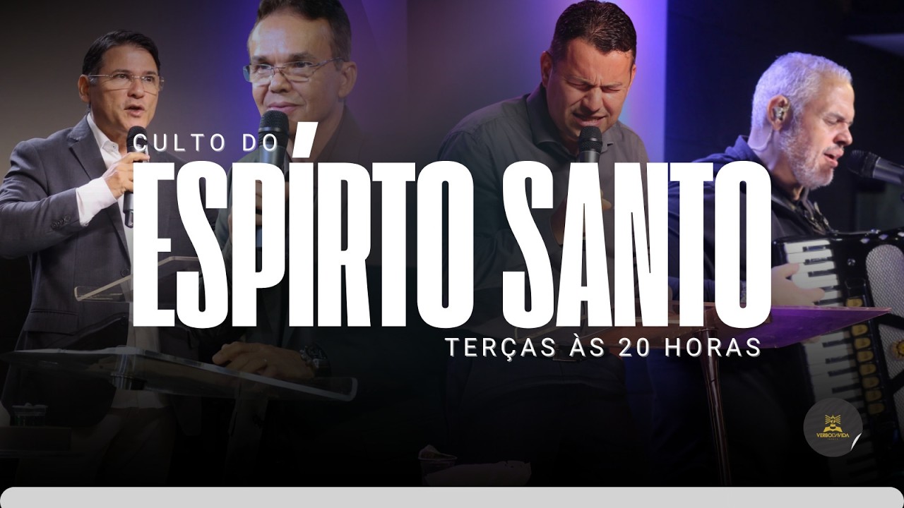 CULTO DO ESPÍRITO SANTO - TERÇA-FEIRA - 24/02/2026