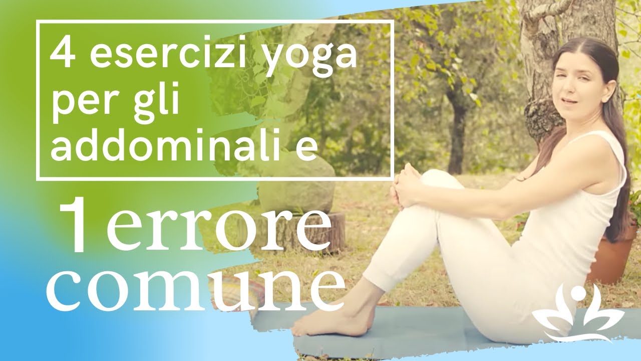 4 esercizi yoga per gli addominali e 1 errore comune