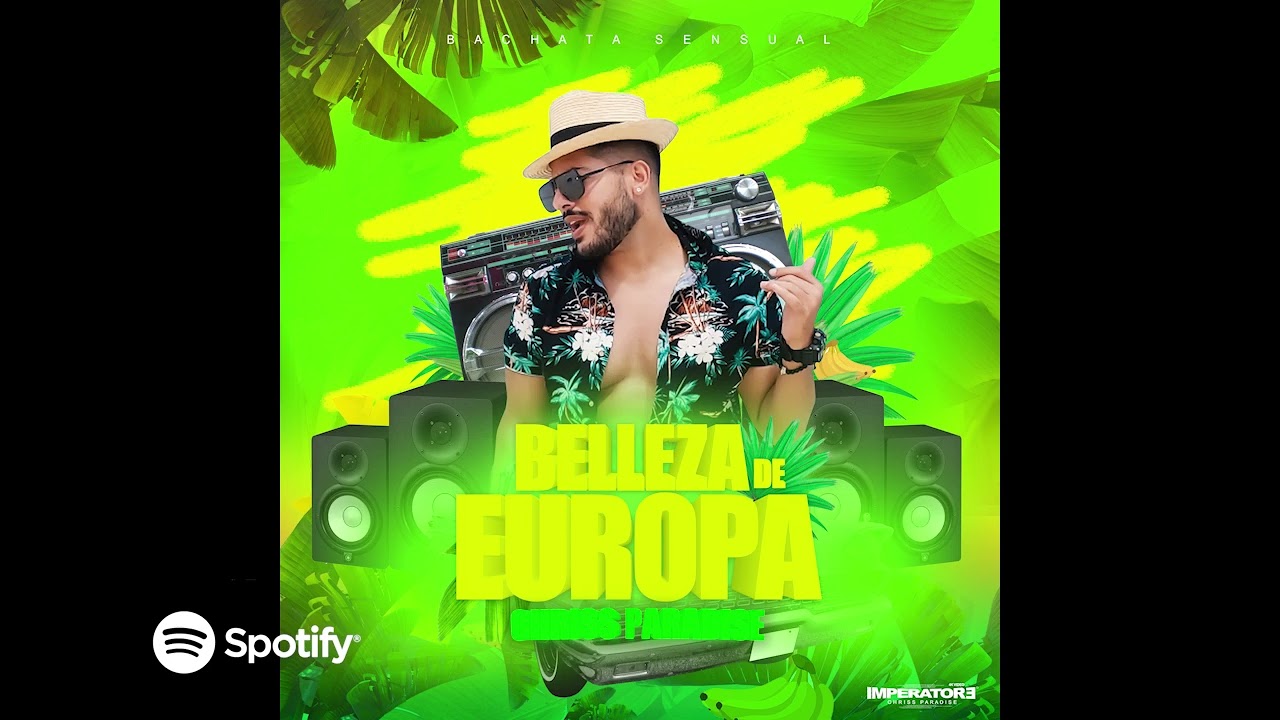 Chris Paradise🌴 - Belleza De Europa #bachatasensual