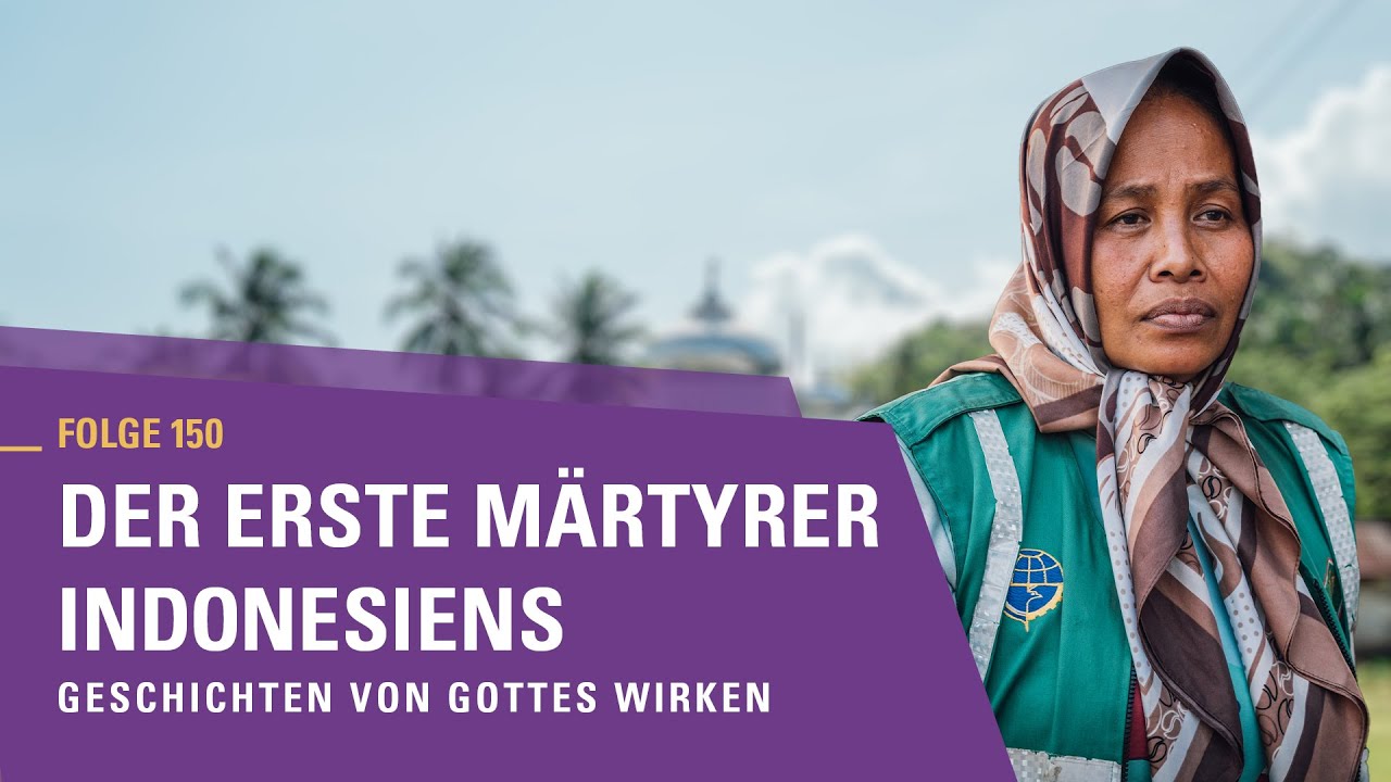 Der erste Märtyrer Indonesiens | Geschichten von Gottes Wirken