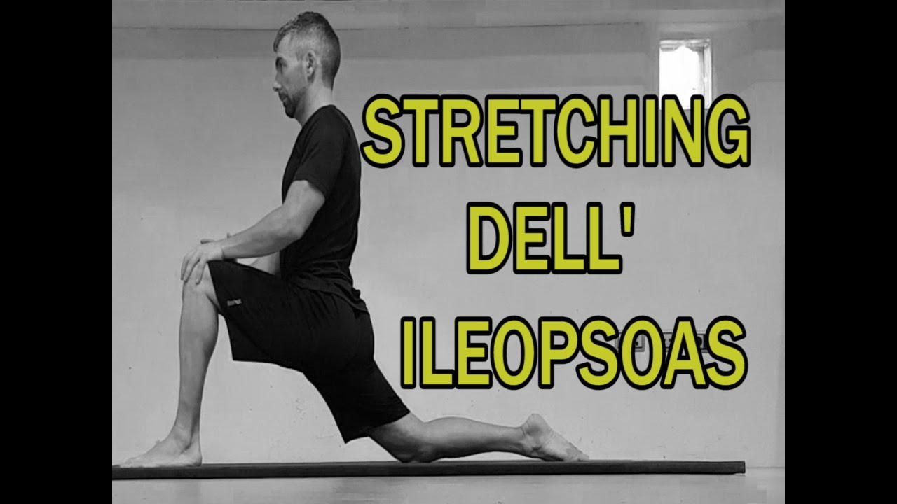 Stretching Parte 8: Ileopsoas