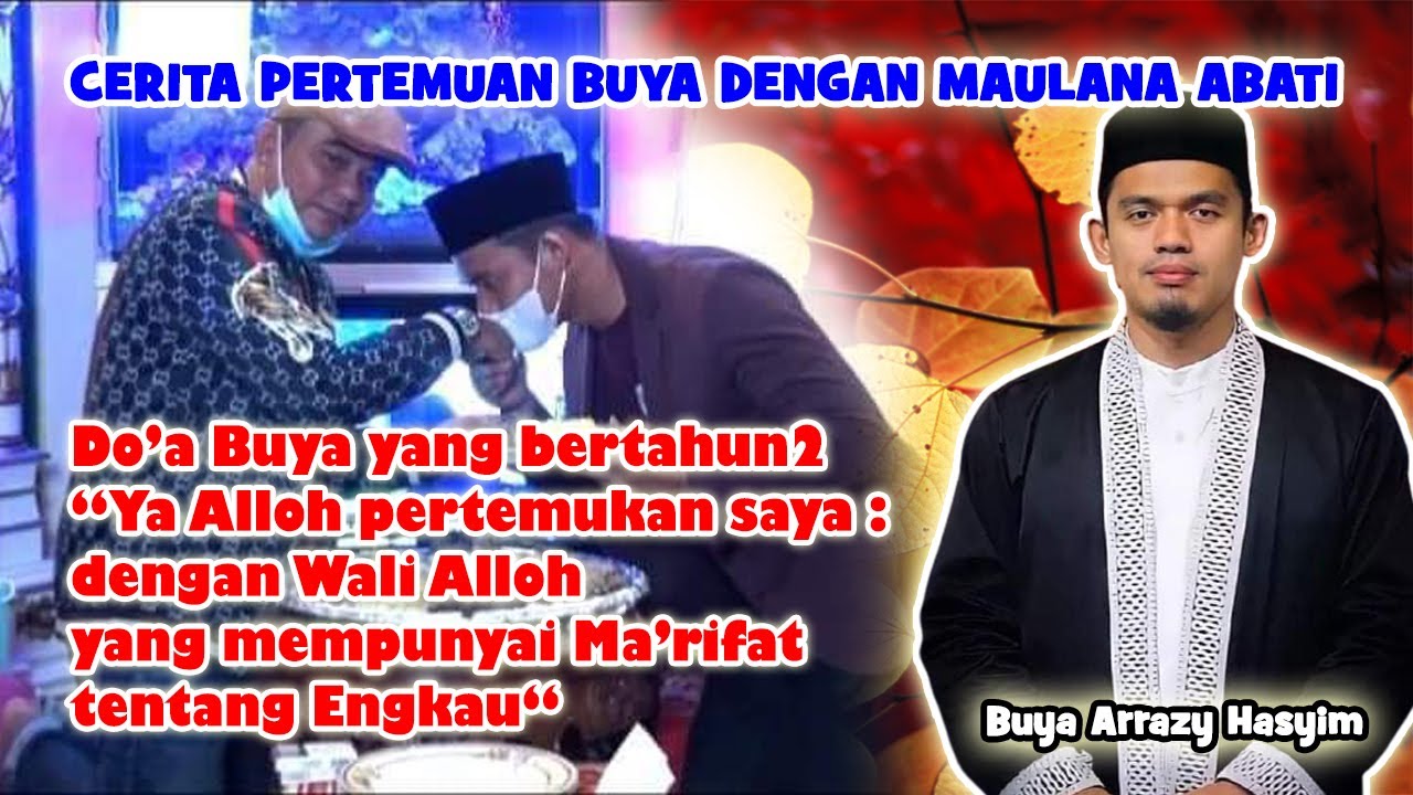 Cerita pertemuan Buya dengan Gurunya Maulana Abiya Ahmad Al-Badar