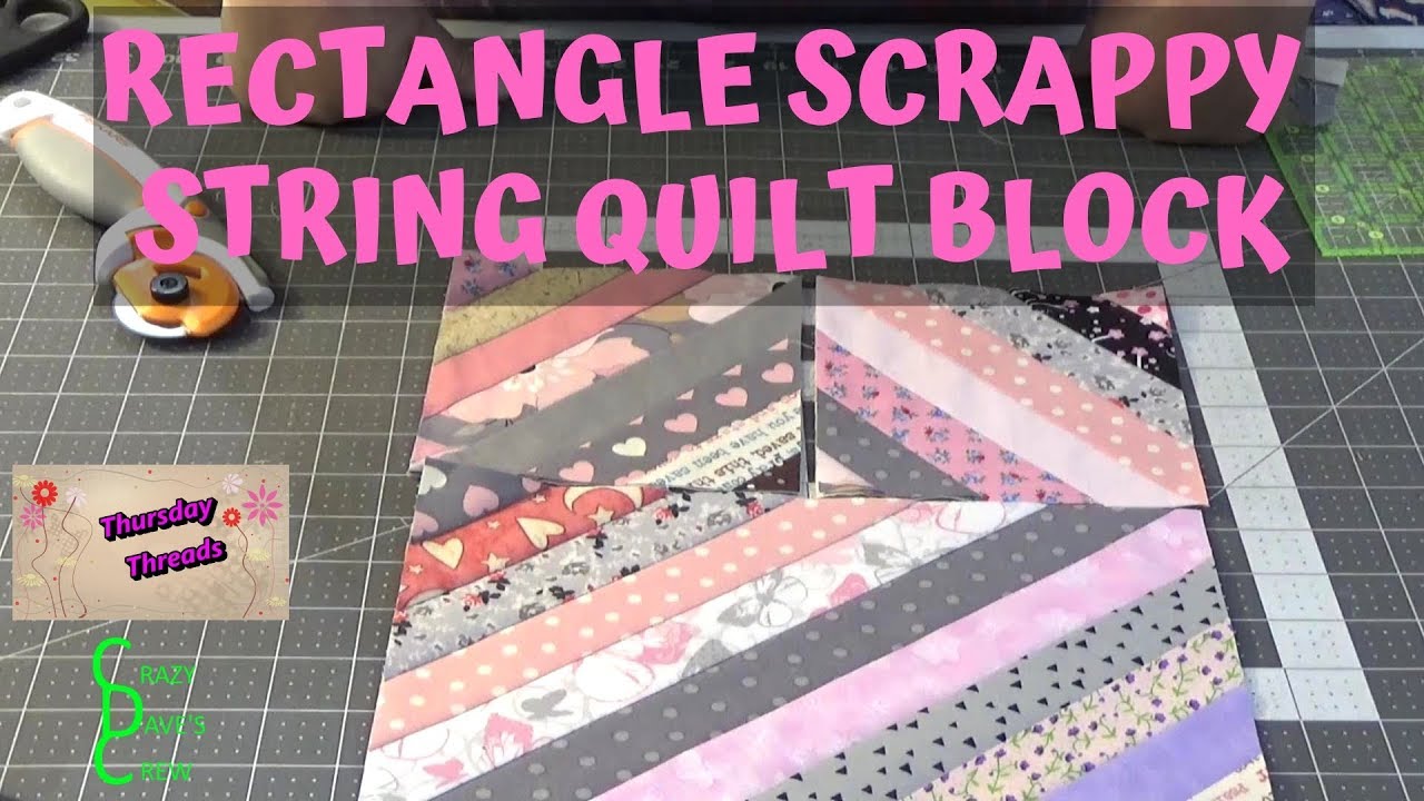 How to Make a Rectangle Scrappy String Quilt Block