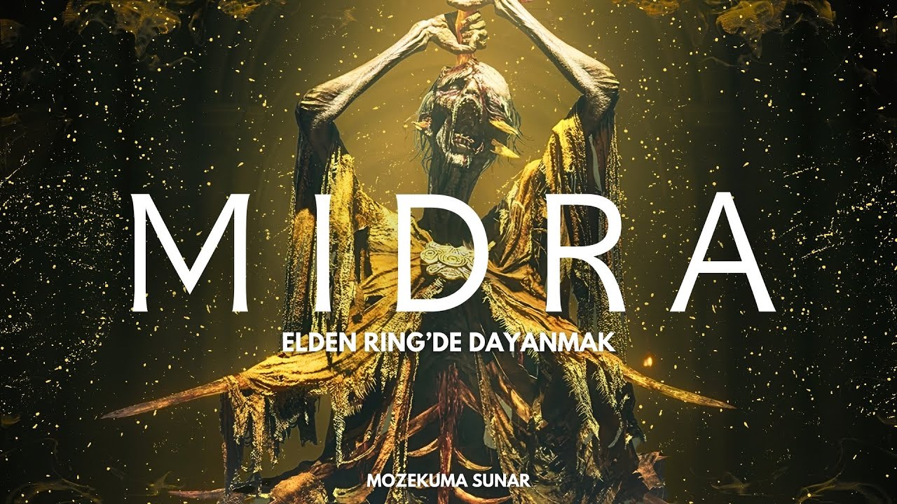 MIDRA - Elden Ring'de Dayanmak
