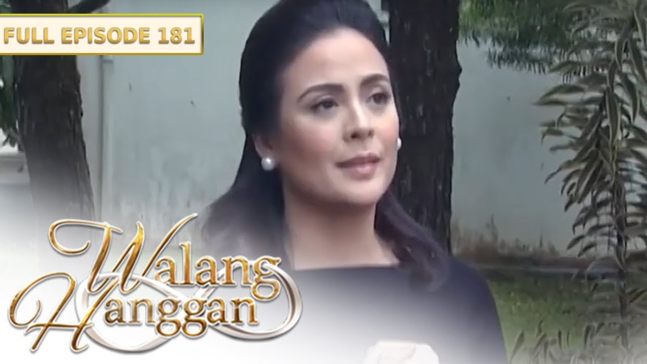 [ENG SUBS] Full Episode 181 | Walang Hanggan