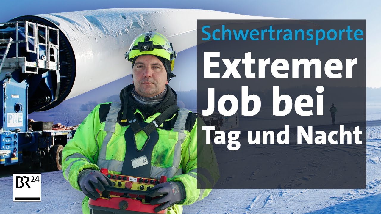 Job extrem: Unterwegs mit Schwertransport-Fahrern | Die Story | Kontrovers | BR24