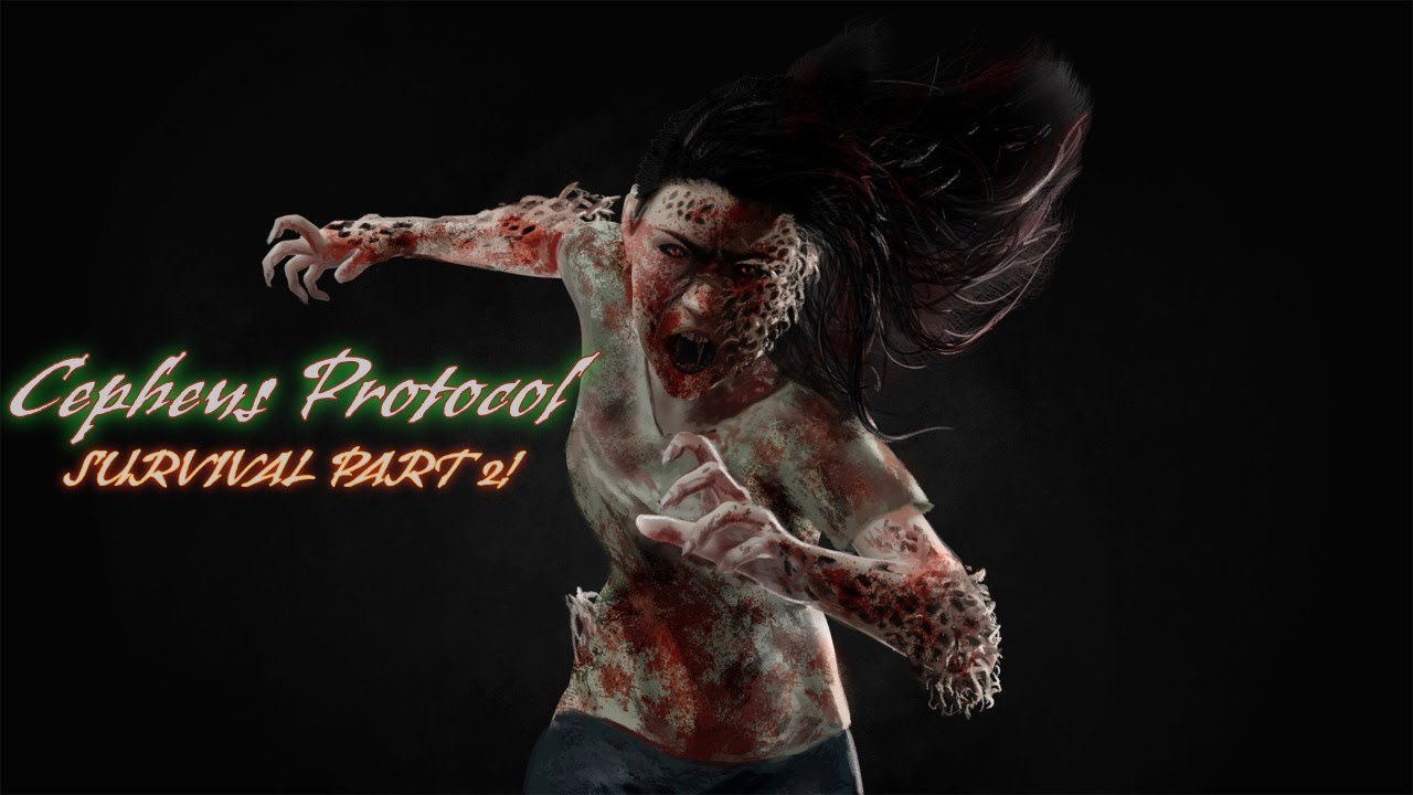 CEPHEUS PROTOCOL ! FIGHT FOR SURVIVAL PART 2 ! CAN WE SURVIVE THIS APOCALYPSE ?