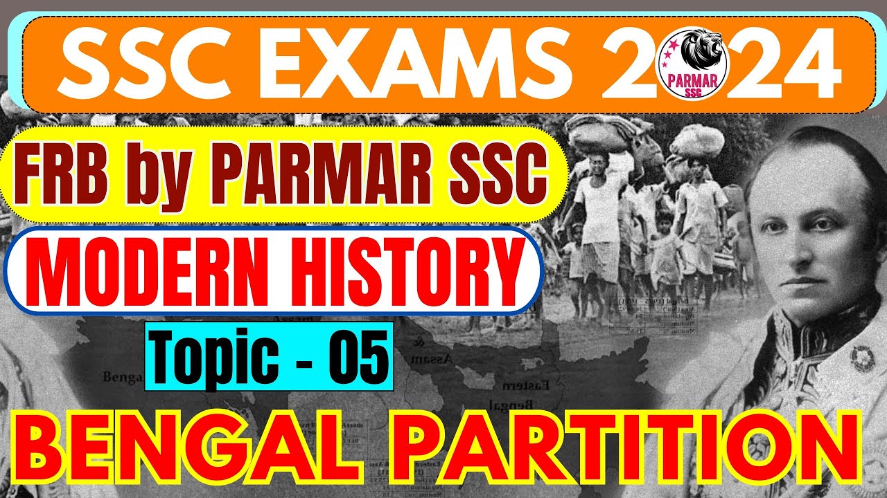 MODERN HISTORY FOR SSC | BENGAL PARTITION | FRB by PARMAR SSC