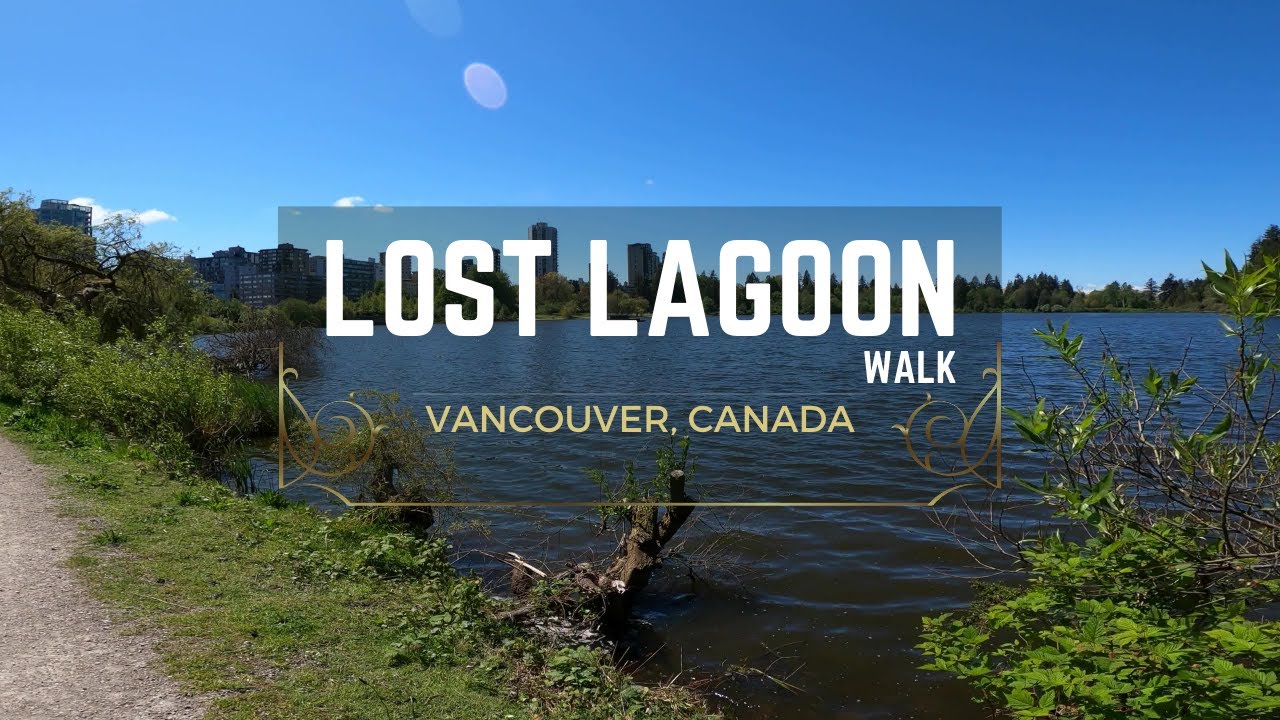 Lost Lagoon (Vancouver, Canada) Walk