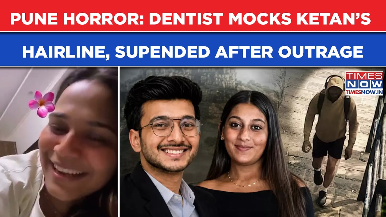Pune Horror: Dentist Mocks Victim Ketan&rsquo;s Hairline, Faces Backlash, 5-Year-Suspension | VIDEO VIRAL