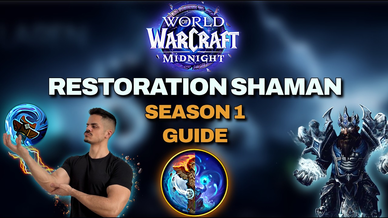 Restoration Shaman Season 1 Guide - Midnight 12.0