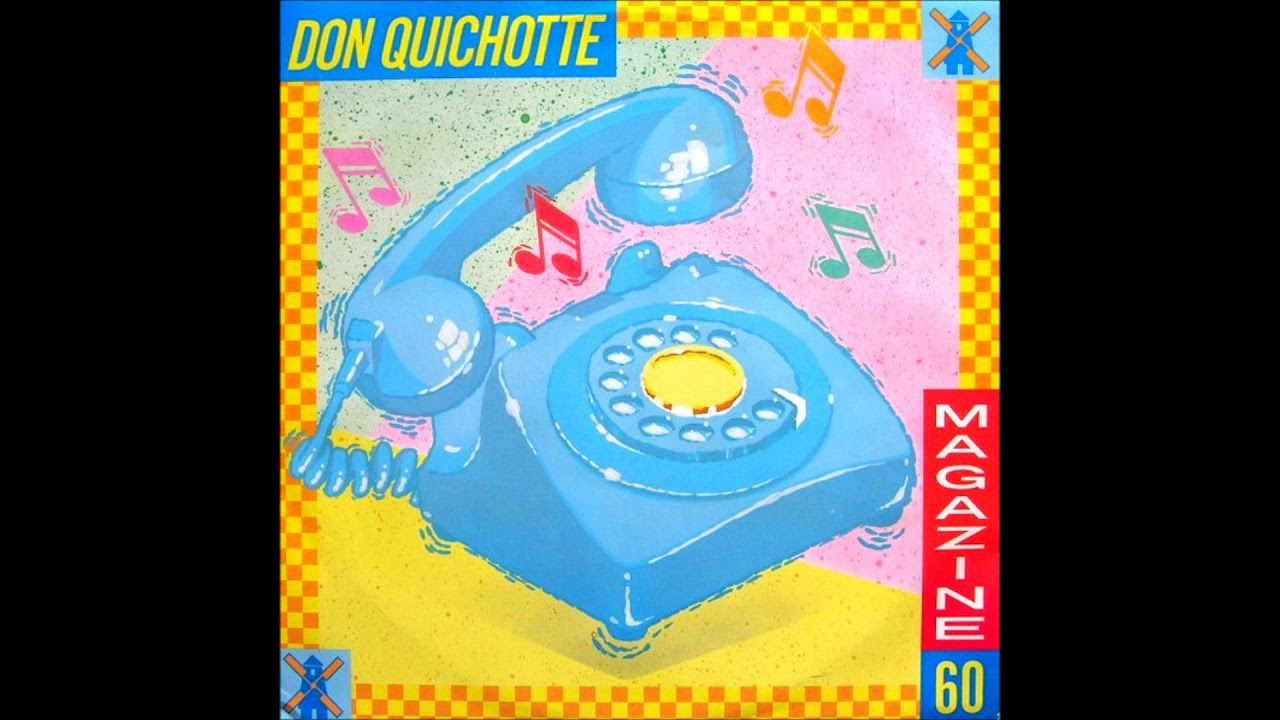 Magazine 60 - Don Quichotte (U.S. Remix)