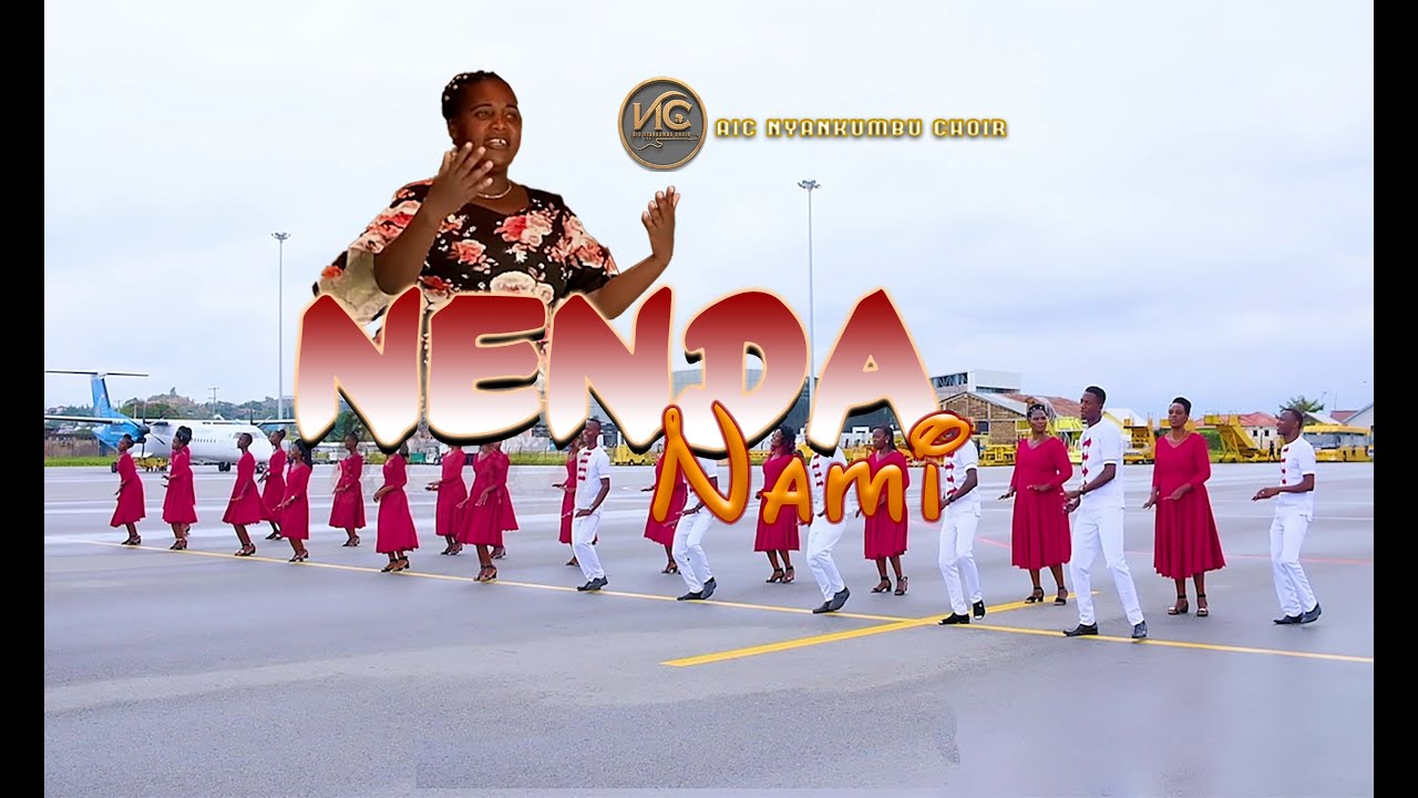 Nenda nami -Aic  Nyakumbu choir (official video)