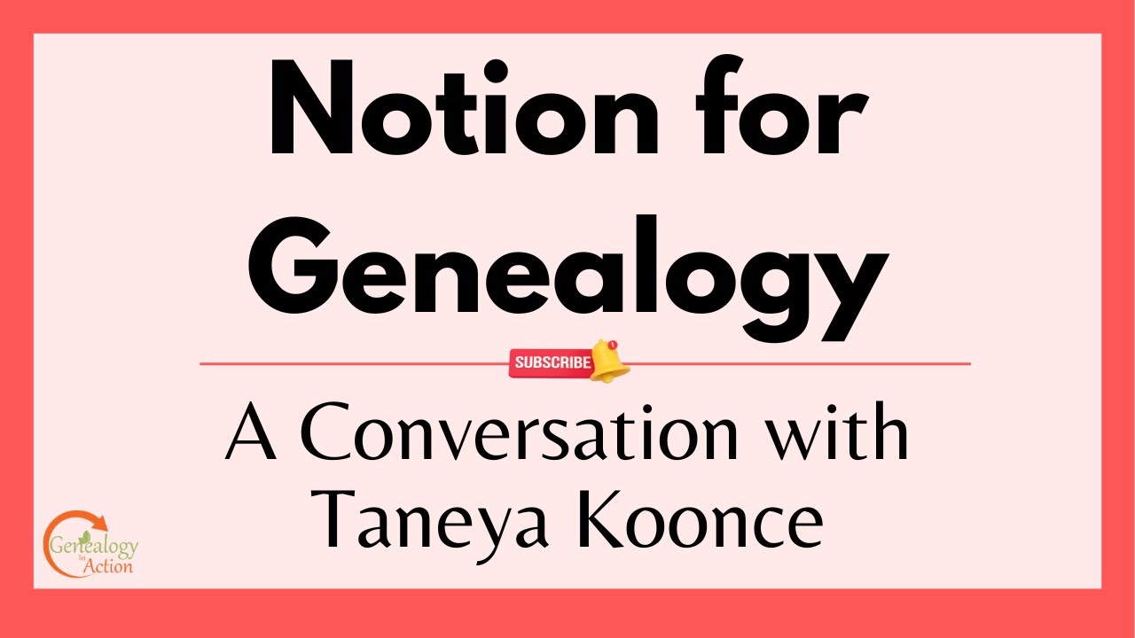 Notion for Genealogy: A Conversation with Taneya Koonce