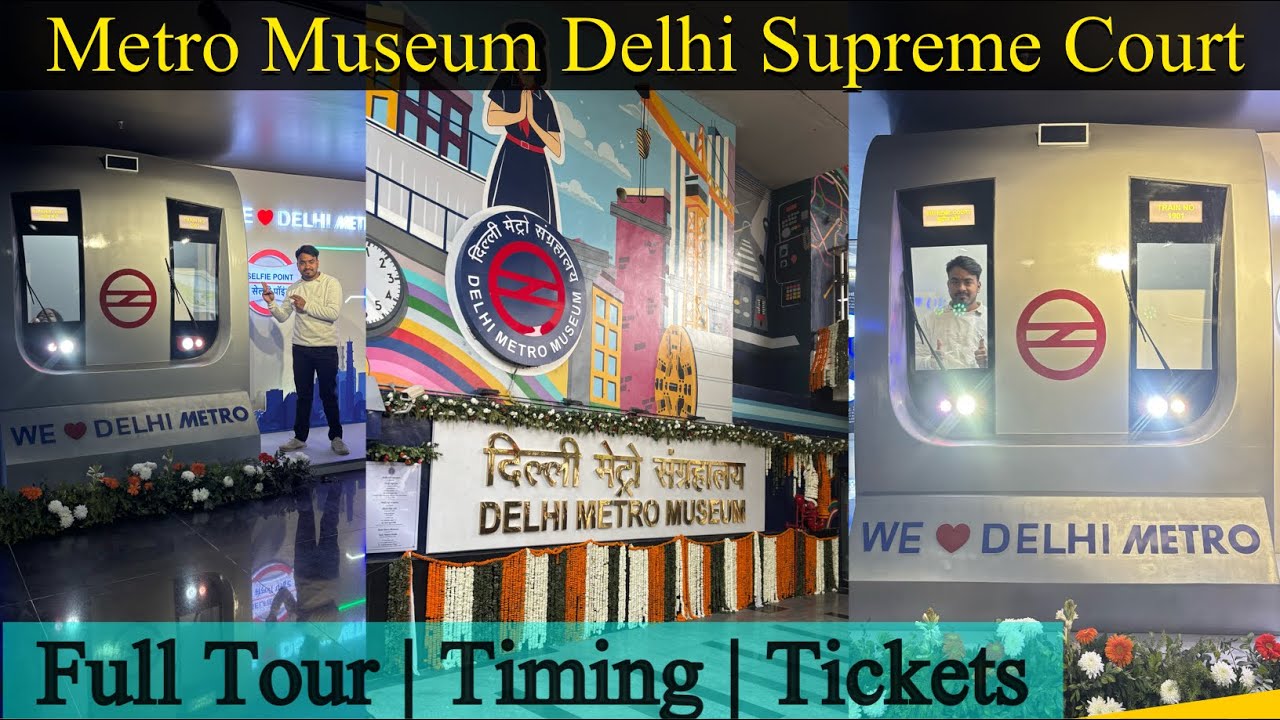 Metro museum Supreme Court | New Museum Delhi | Metro Museum Delhi | 