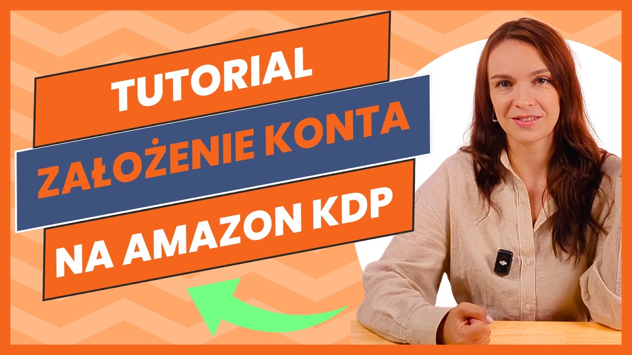 AMAZON KDP REJESTRACJA -  KROK PO KROKU 2024