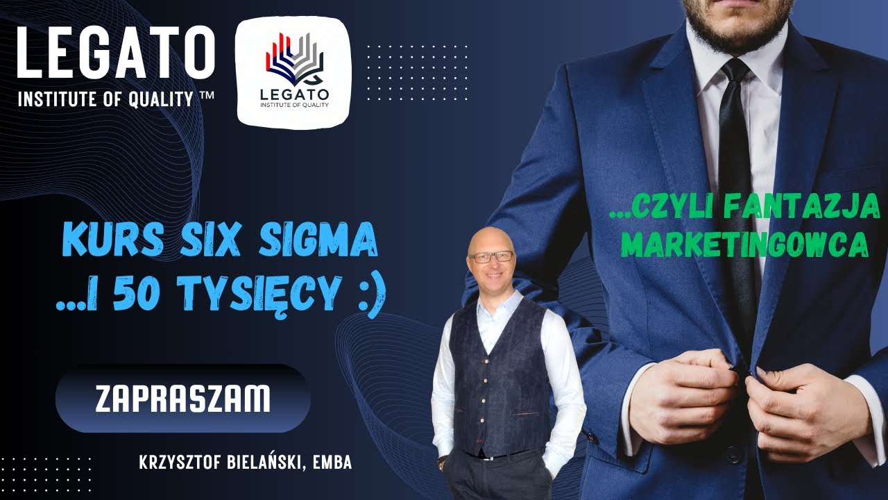 Kurs z Six Sigma i 50 tysięcy... czyli fantazja marketingowca ;)