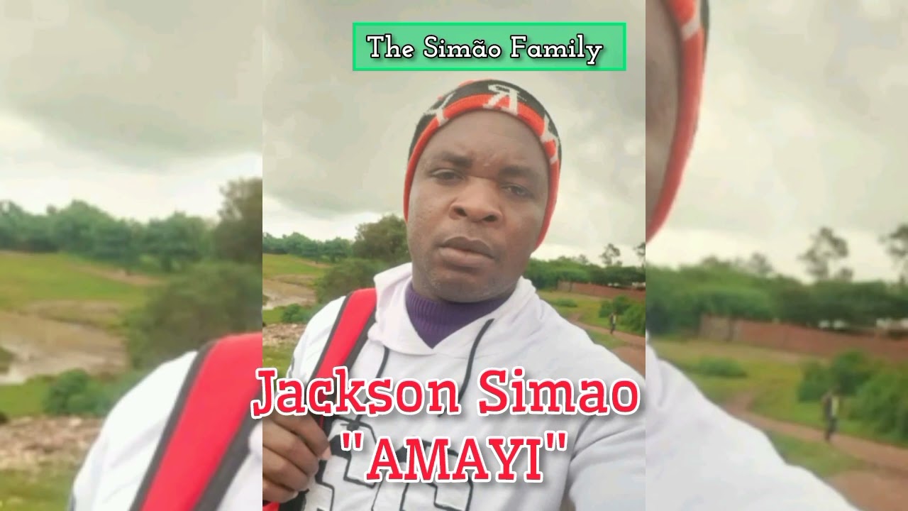 Jackson Simao-Amayi(The simao Family)